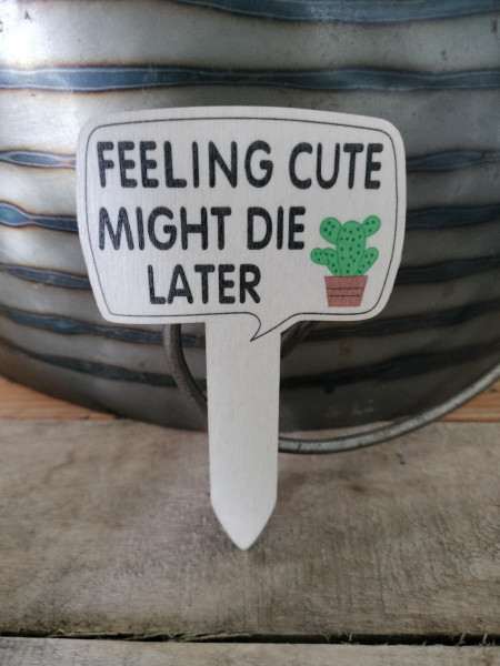 Plantprikker : Feeling cute, might die later