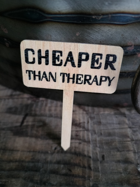 Plantprikker klein "Cheaper then therapy"